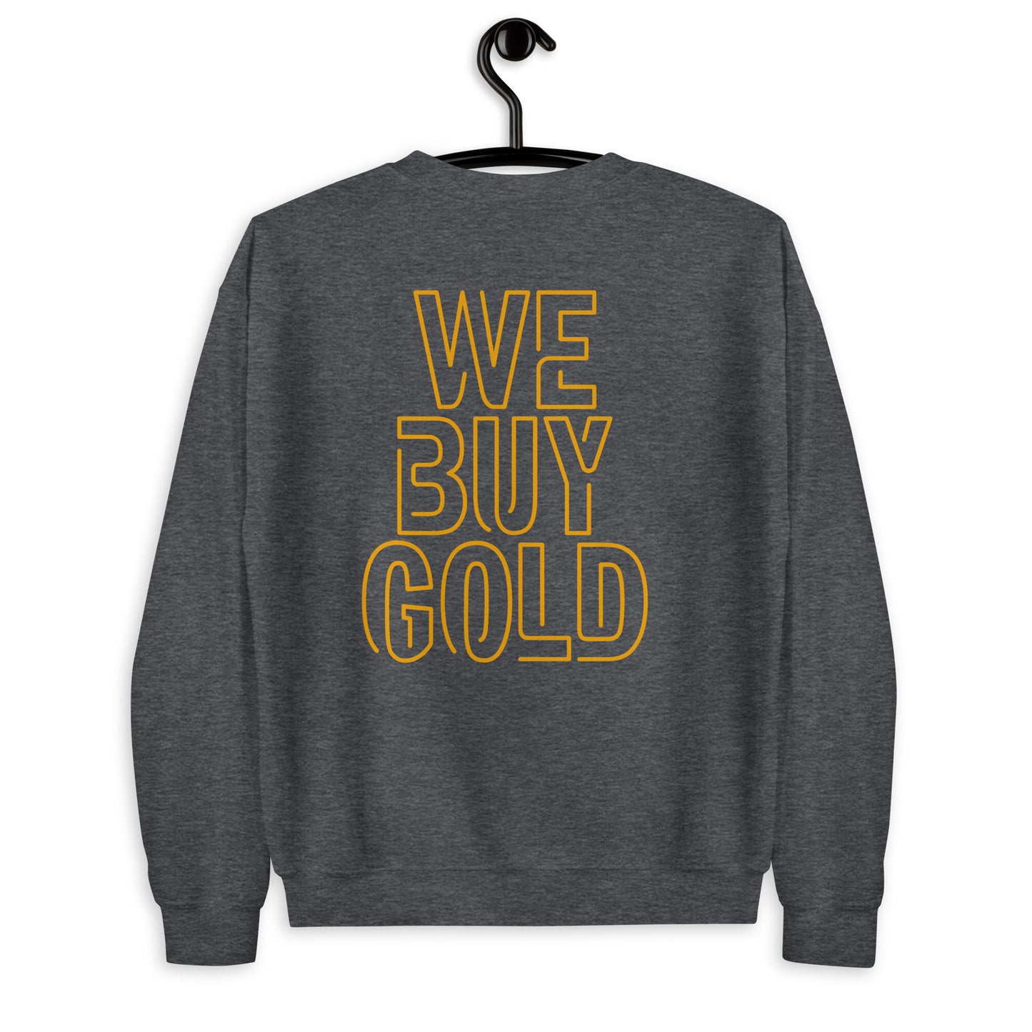 WE BUY GOLD Crewneck