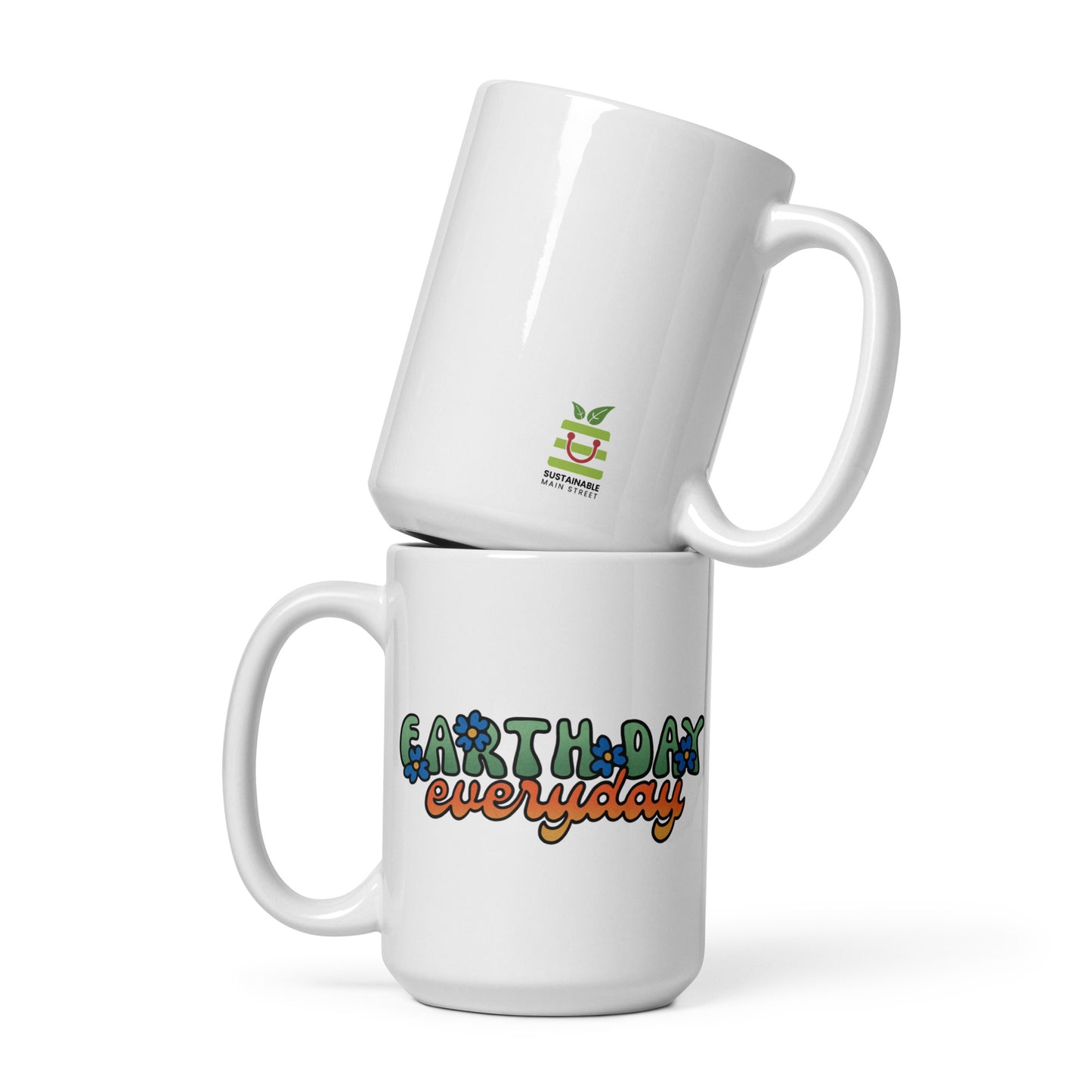 "Earth Day Everyday" Mug