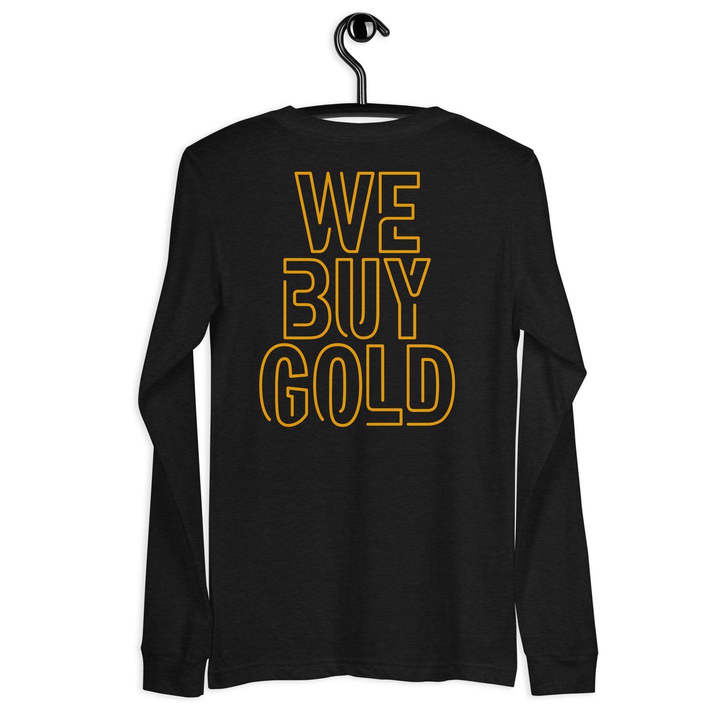 WE BUY GOLD Long Sleve Tee